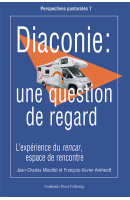 Diaconie: une question de regard