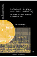 La Swiss-South African Association (1956-2000)