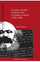 La Ligue marxiste révolutionnaire en Suisse romande (1969-1980)