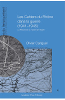 Les cahiers du Rhône dans la guerre (1941-1945)