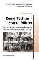 Reine Töchter - starke Mütter