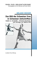 Das Bild der Schweizer Frau in Schweizer Zeitschriften