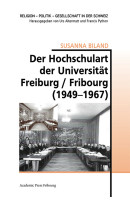 Der Hochschulrat der Universität Freiburg / Fribourg (1949-1967)