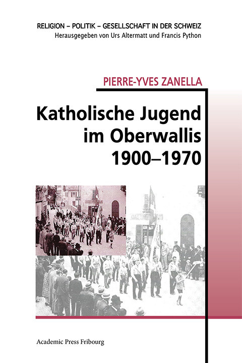 Katholische Jugend im Oberwallis 1900-1970