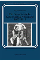 Die Schweizerische Konservative Volkspartei 1903-1918