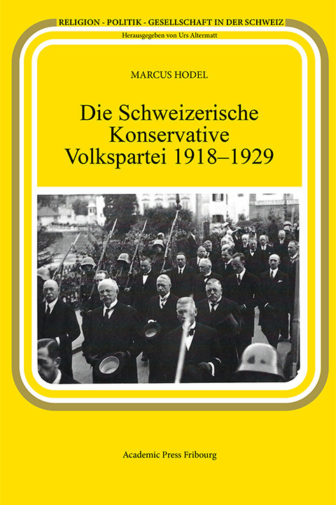 Die Schweizerische Konservative Volkspartei 1918-1929