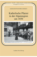 Katholische Pfarrer in der Alpenregion um 1850