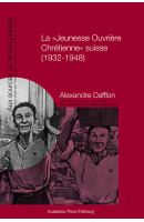 La "Jeunesse Ouvrière Chrétienne" suisse (1932-1948)