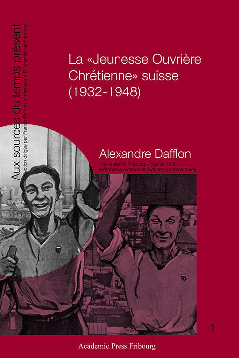 La "Jeunesse Ouvrière Chrétienne" suisse (1932-1948)