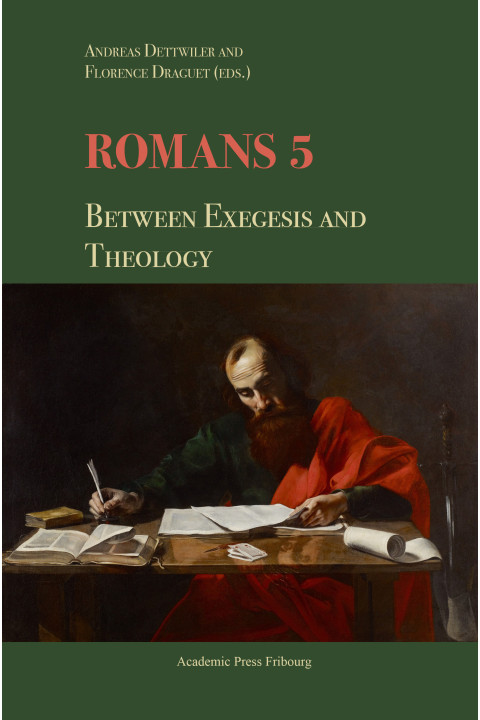 Romans 5: between Exegesis and Theology