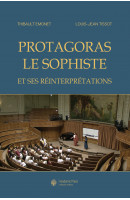 Protagoras le sophiste et ses réintérprétations