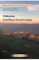 Tibhirine : Fratelli per il nostro tempo