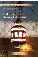 Tibhirine. Chemins de fraternité