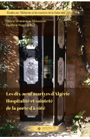 Les dix-neuf martyrs d'Algérie. Hospitalité et sainteté de la porte d'à côté