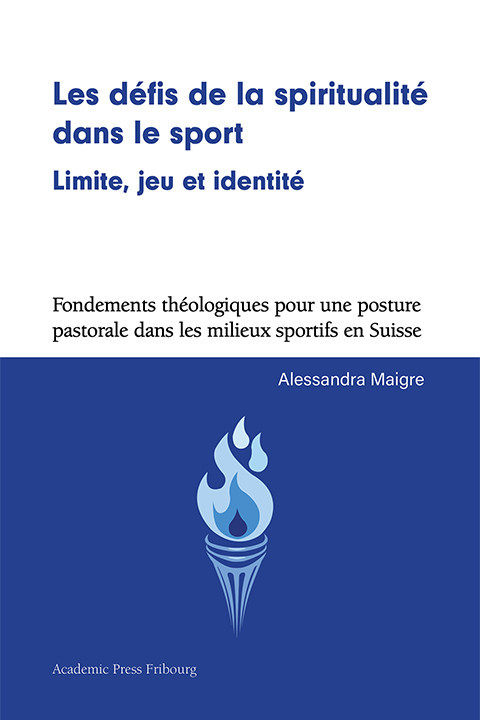 Les défis de la spiritualité dans le sport : limite, jeu et identité