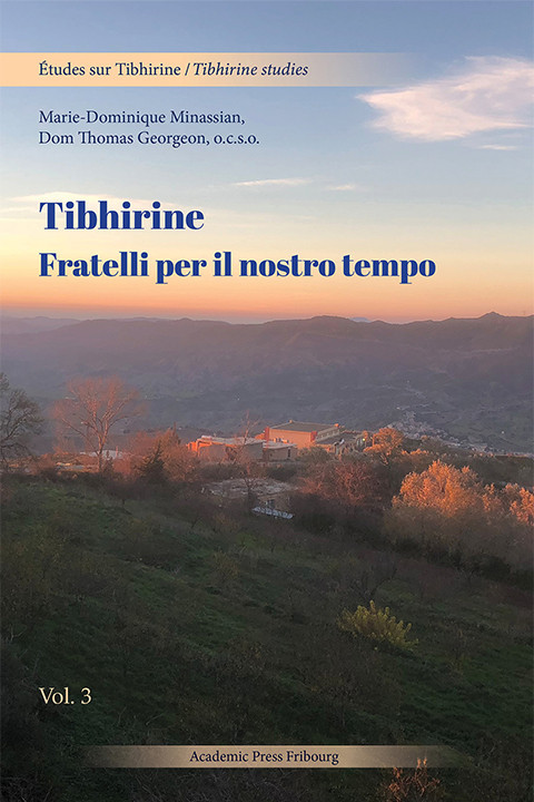 Tibhirine : Fratelli per il nostro tempo