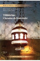 Tibhirine. Chemins de fraternité