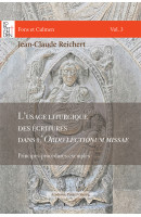 L’usage liturgique des écritures dans l’Ordo lectionum missae