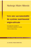 Vers une sacramentalité du système matrimonial négro-africain