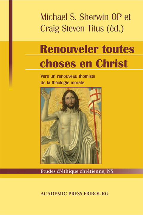 Renouveler toutes choses en Christ