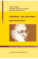 Alzheimer, une personne quoi qu'il arrive