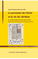 La personne du Christ et la vie du chrétien