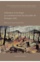 Littérature et écologie, ou comment écrire les écocides de biotopes réels