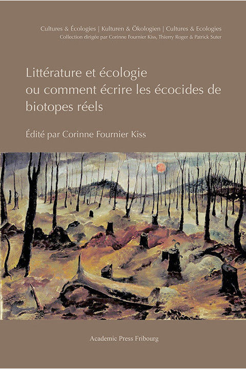 Littérature et écologie, ou comment écrire les écocides de biotopes réels