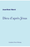 Dieu d’après Jésus