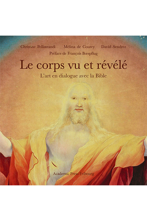 Le corps vu et révélé