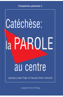 Catéchèse : La parole au centre