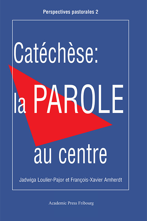 Catéchèse : La parole au centre