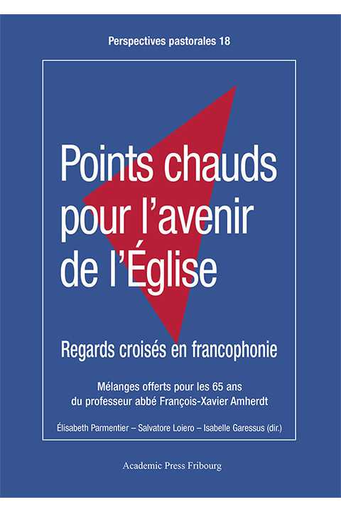 Points chauds pour l'avenir de l'Église